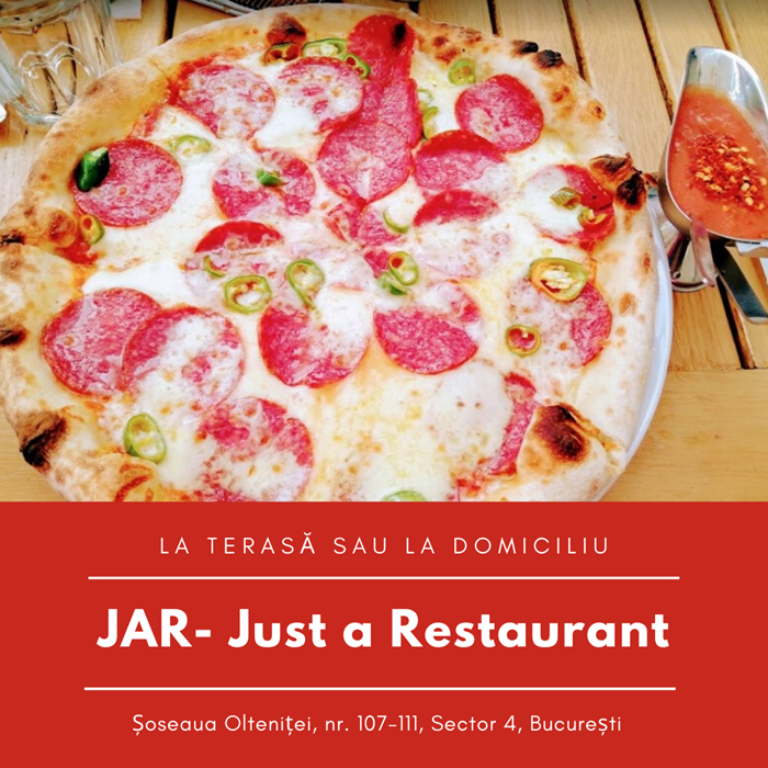 (P) JAR Just a Restaurant – una dintre cele mai bune pizzerii din sectorul 4 din Bucuresti